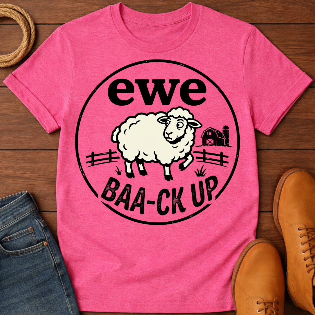 Ewe Backup T-Shirt