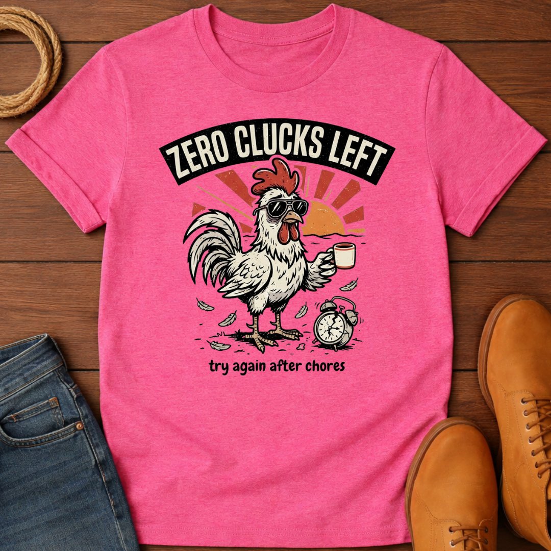 Zero Clucks T-Shirt