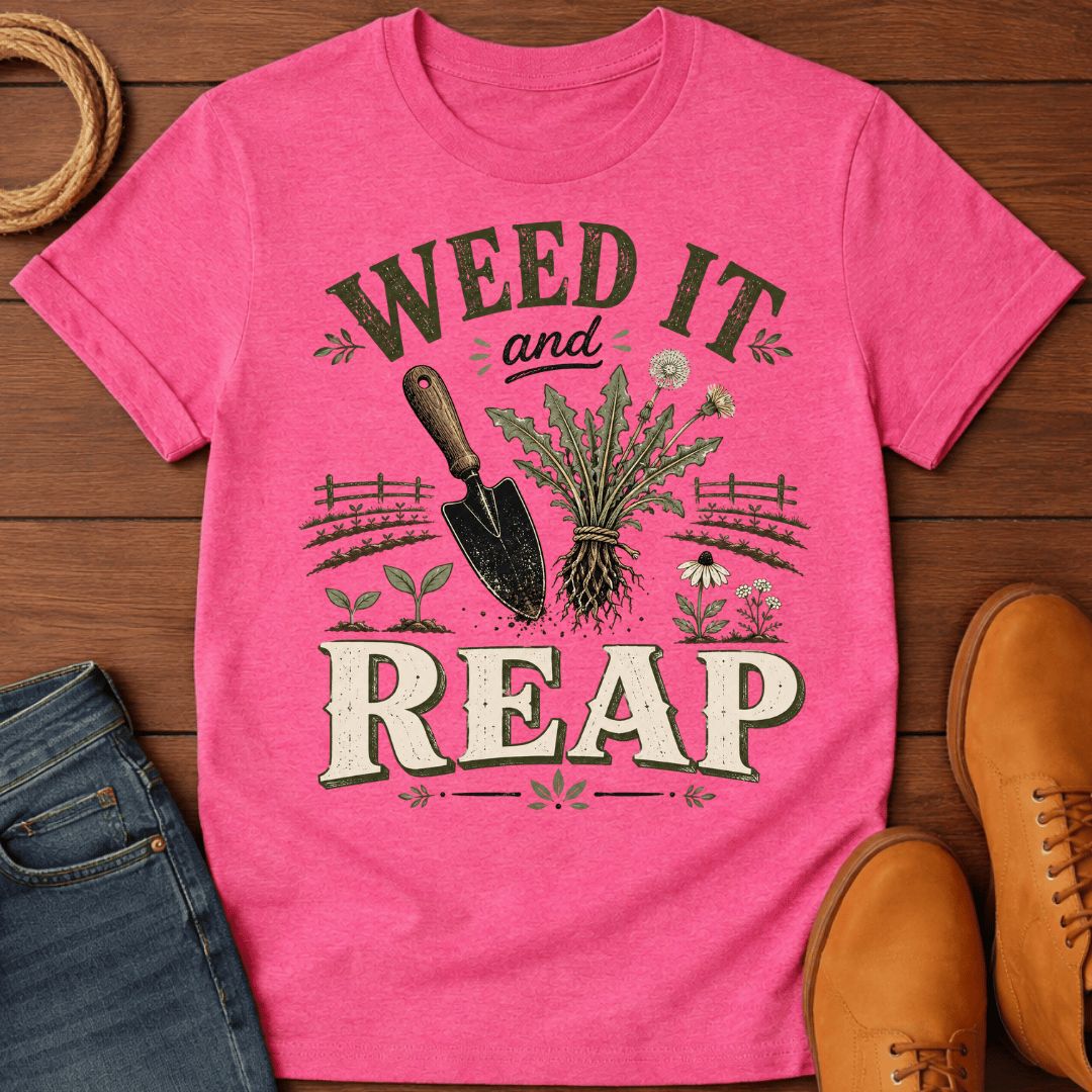 Weed and Reap T-Shirt