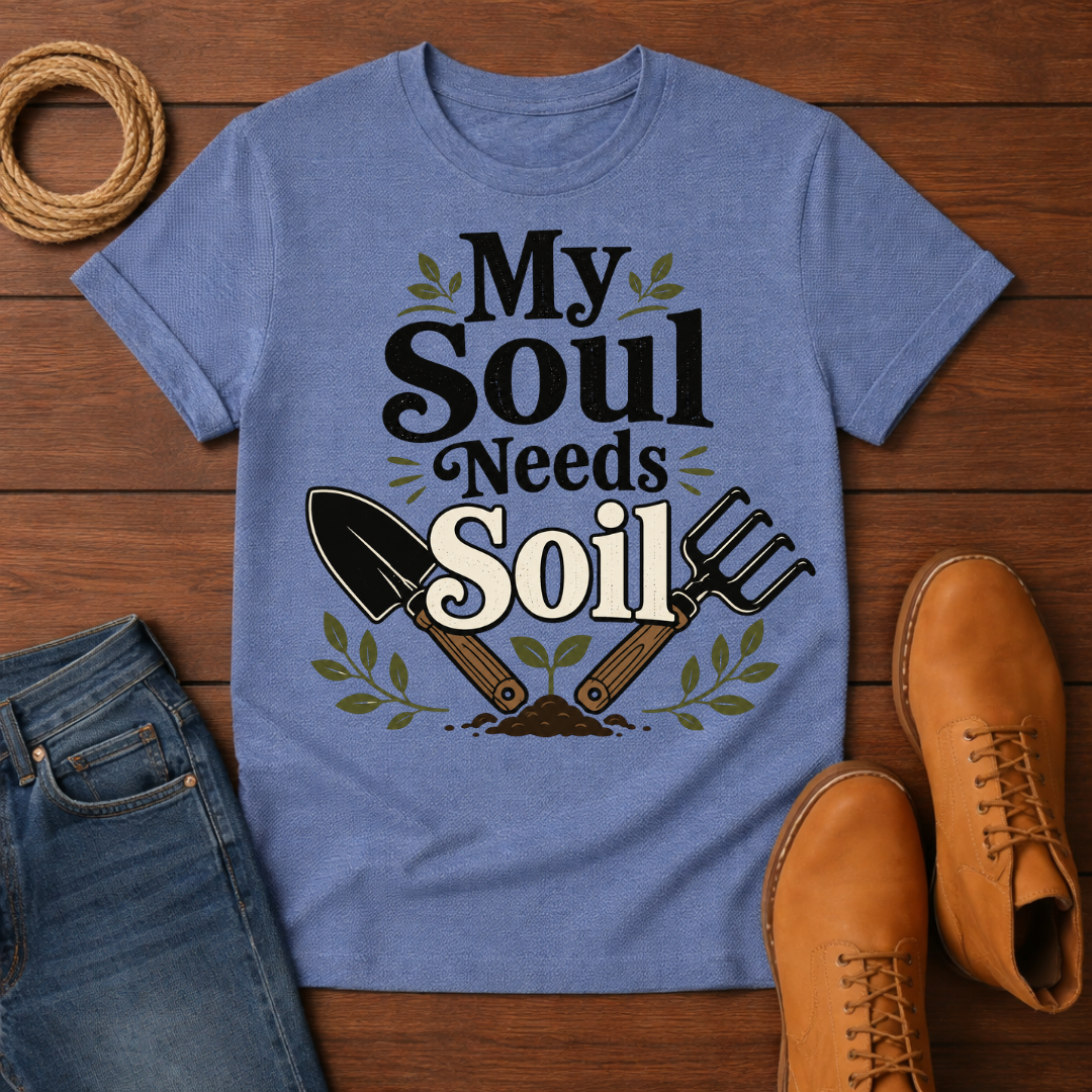 Soul Needs Soil 3 T-Shirt