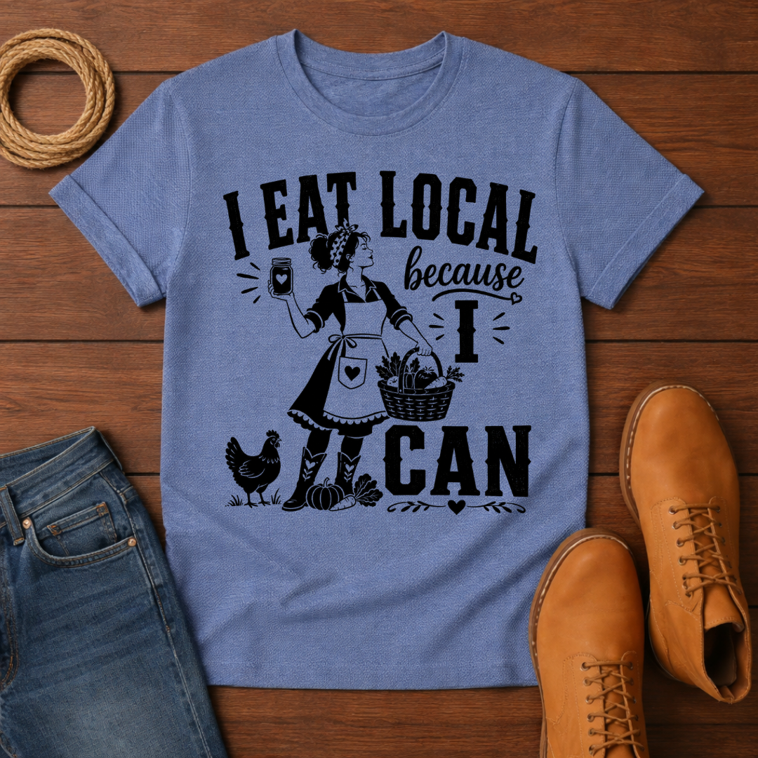 I Eat Local 4 T-Shirt