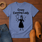 Crazy Canning Lady 3 T-Shirt
