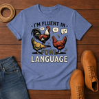 Fowl Language T-Shirt