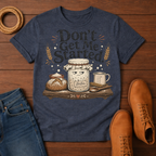Don't Start T-Shirt