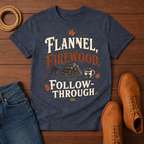 Flannel & Firewood T-Shirt