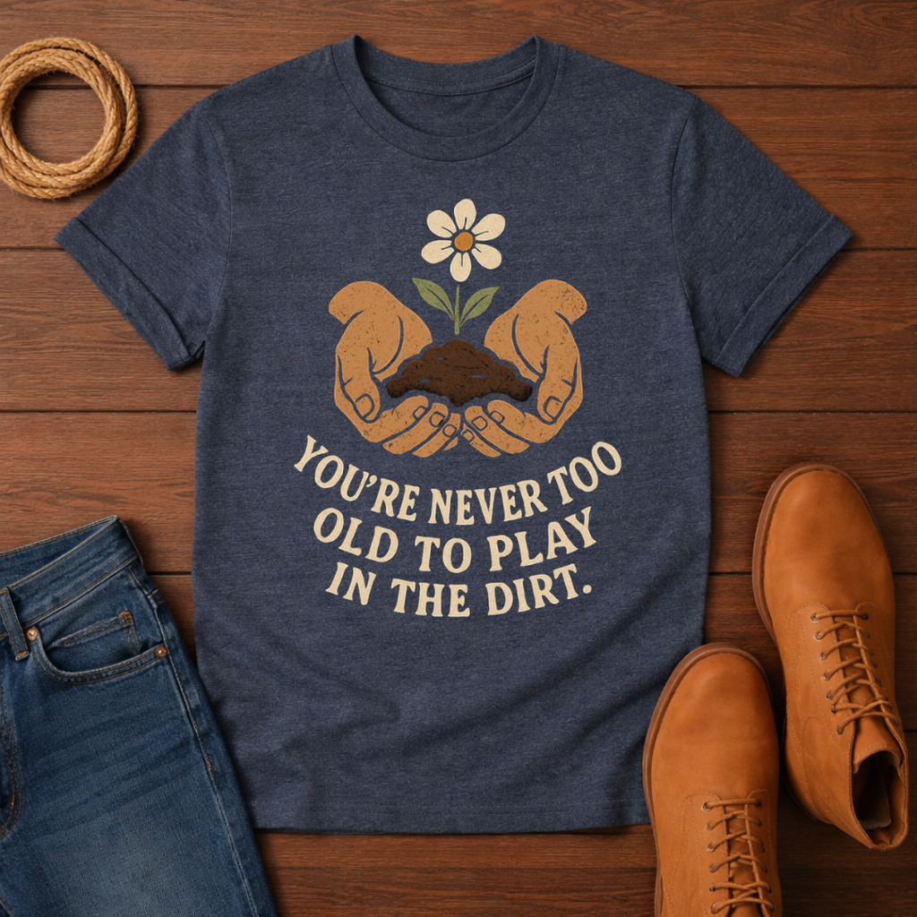 Never Too Old T-Shirt
