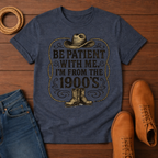 Be Patient T-shirt