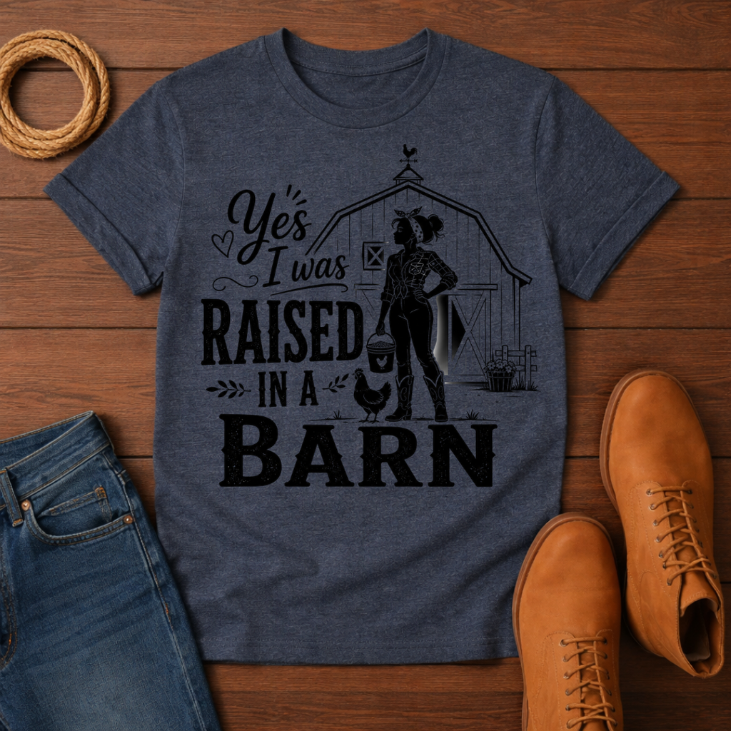 Raised In A Barn 3 T-Shirt