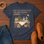 Friends Close T-Shirt