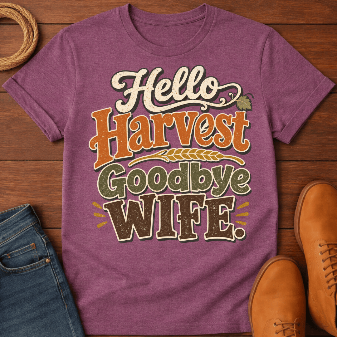 Bye Wife T-Shirt
