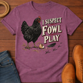 Fowl Play T-Shirt