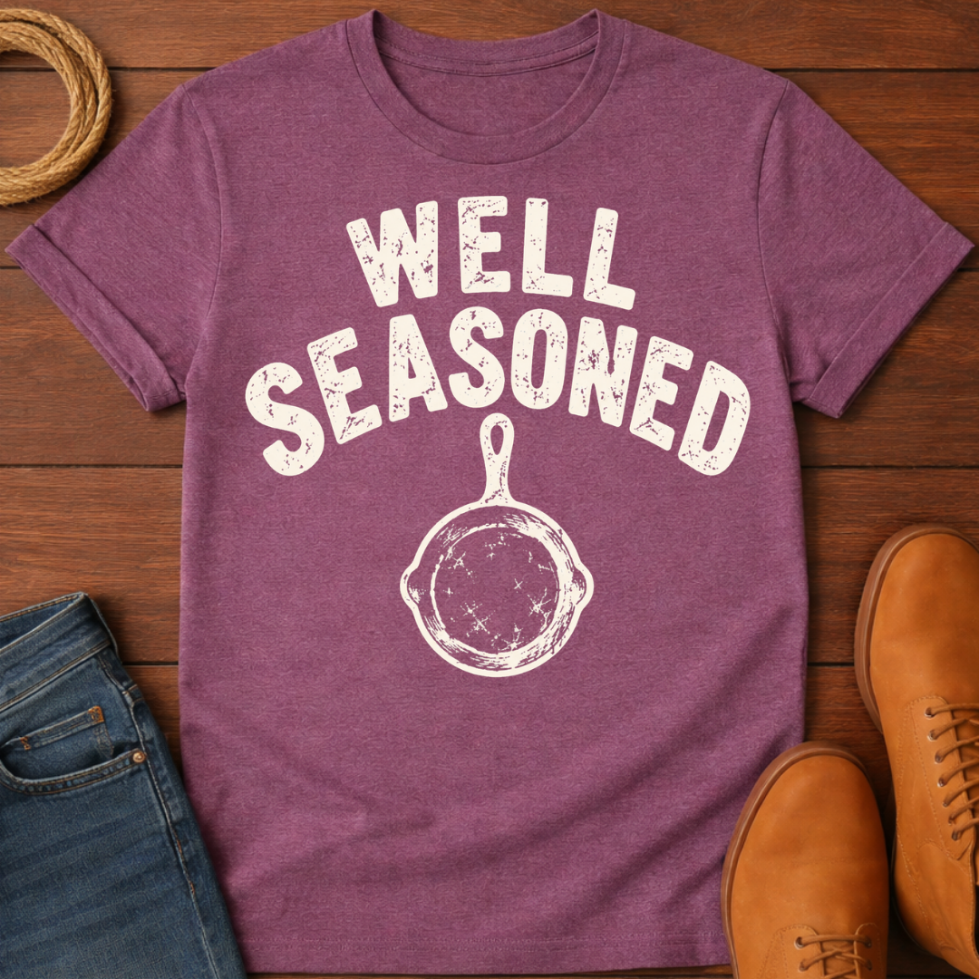 Well Seasoned T-Shirt