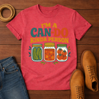I'm A Can Do T-shirt