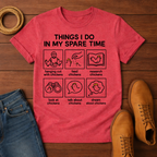 Things I Do T-Shirt
