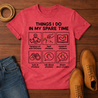 Things I Do T-shirt