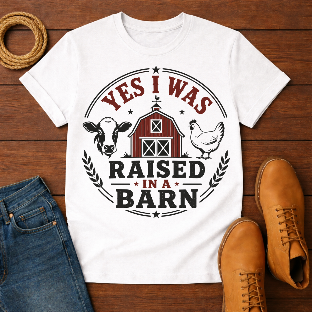 Raised In A Barn 2 T-Shirt