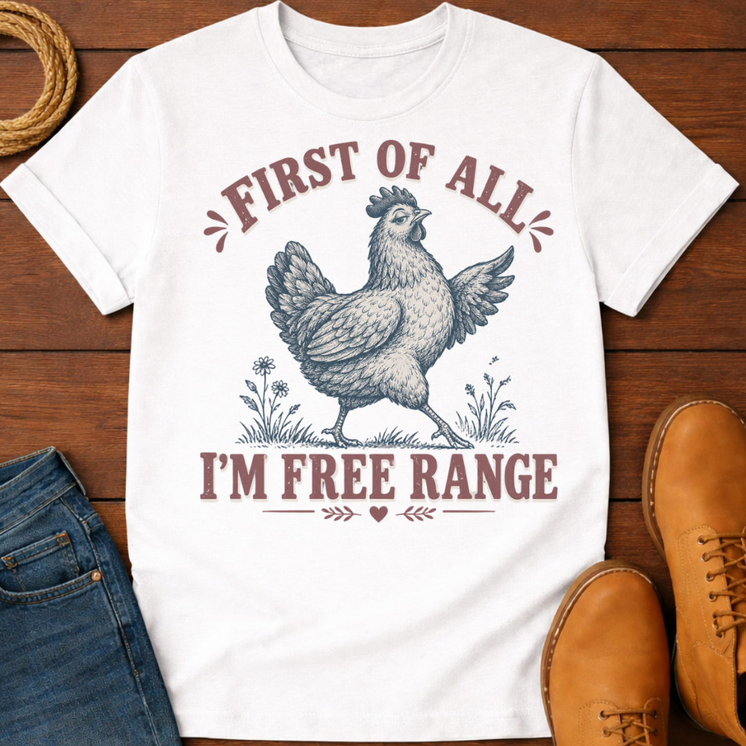 I'm Free Range T-Shirt