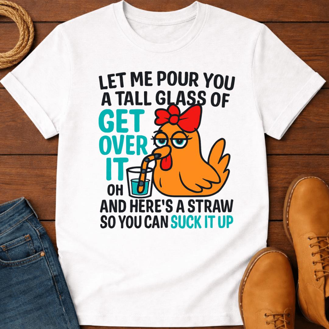 Let Me Pour T-Shirt
