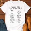 Things I do 3 T-Shirt