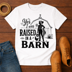 Raised In A Barn 3 T-Shirt