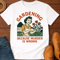 Gardening T-Shirt