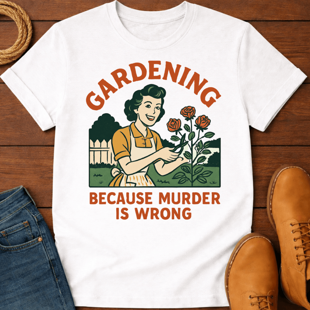 Gardening T-Shirt